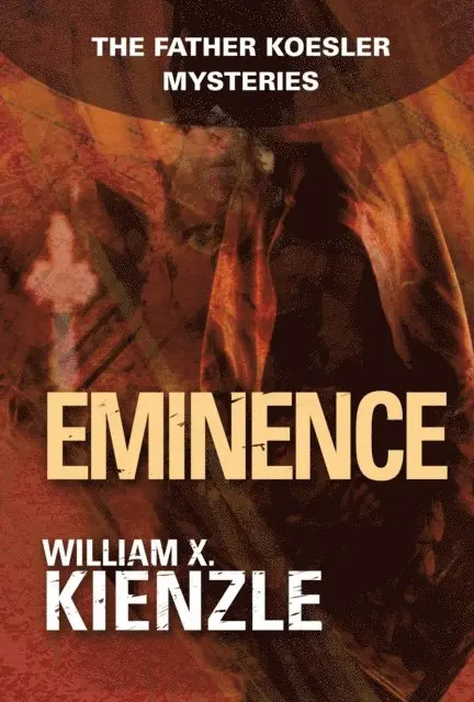 William Kienzle - Eminence, E-bok. Tillgänglighet: Lägg i varukorg