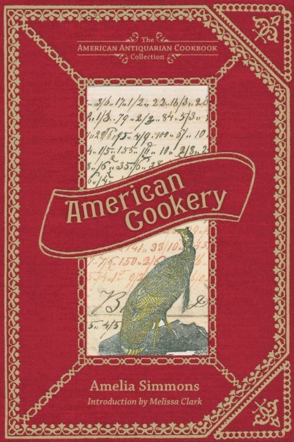 Amelia Simmons - American Cookery, E-bok