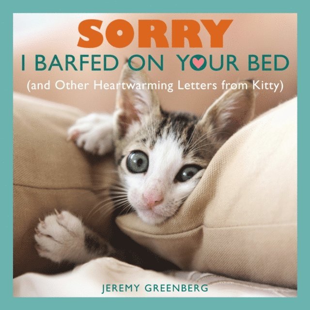 Jeremy Greenberg - Sorry I Barfed on Your Bed, E-bok. Tillgänglighet: Lägg i varukorg