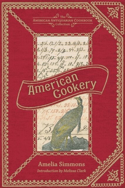 Amelia Simmons - American Cookery, E-bok