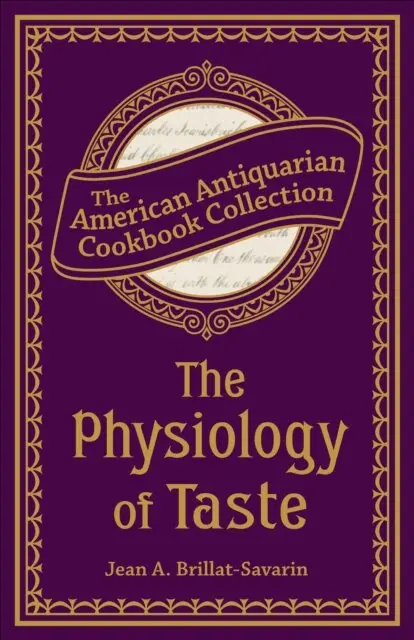 Jean Anthelme Brillat-Savarin - Physiology of Taste, E-bok. Tillgänglighet: Lägg i varukorg