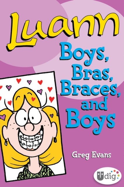 Greg Evans - Luann: Boys, Bras, Braces, and Boys, E-bok
