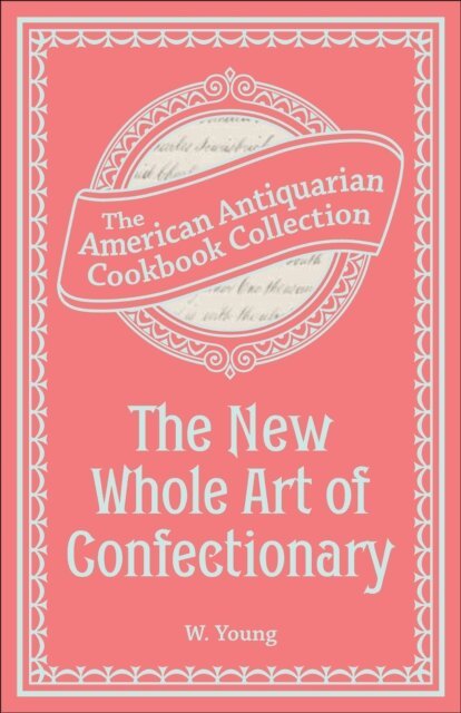New Whole Art Of Confectionary