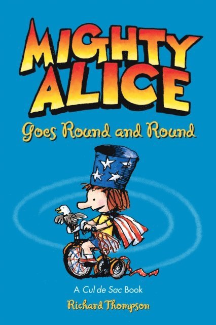Richard Thompson - Mighty Alice Goes Round and Round, E-bok