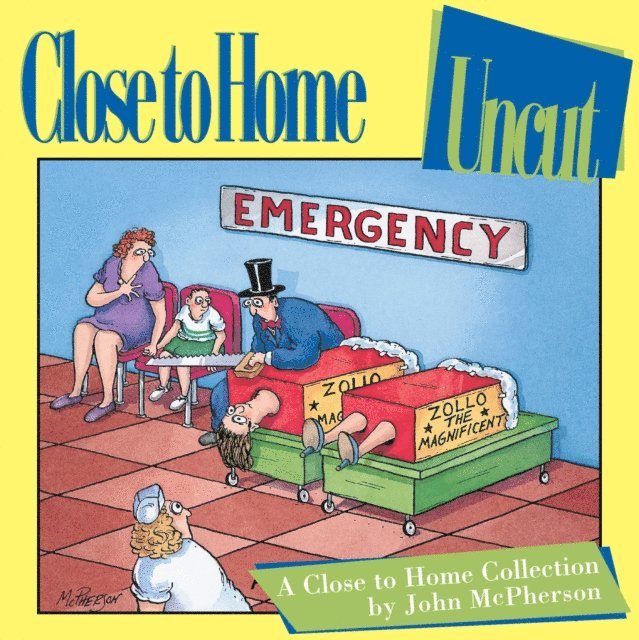 John McPherson - Close to Home: Uncut, E-bok