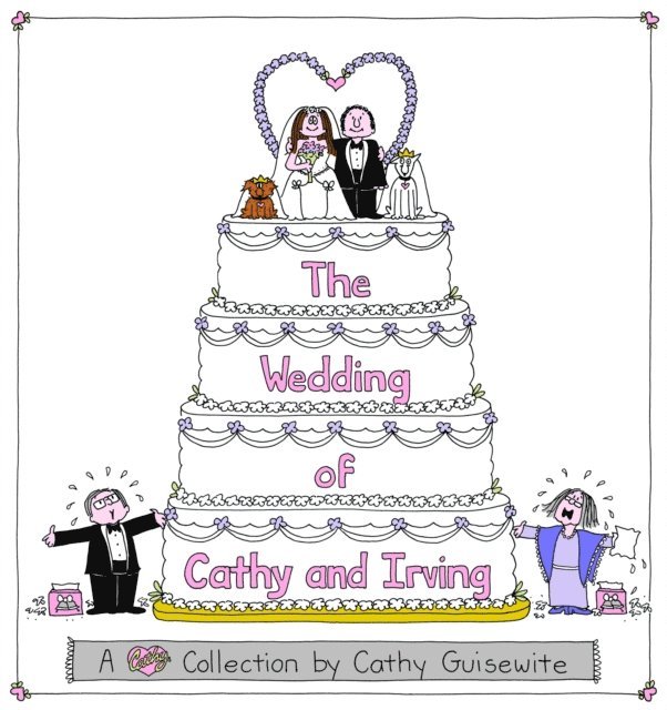 Cathy Guisewite - Wedding of Cathy and Irving, E-bok