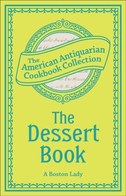 Antiquarian Collection Cookbook - Dessert Book, E-bok. Tillgänglighet: Lägg i varukorg