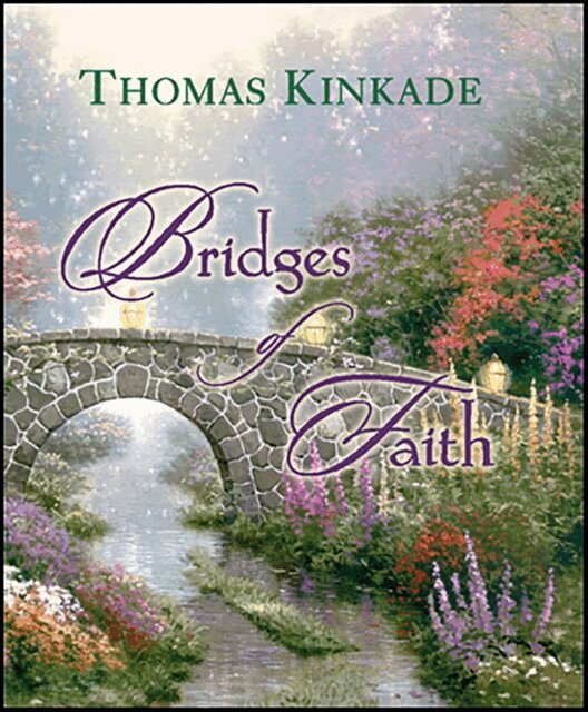 Thomas Kinkade - Bridges of Faith, E-bok