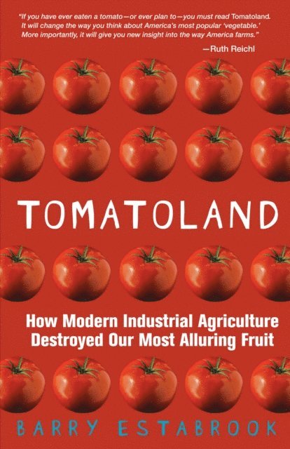 Barry Estabrook - Tomatoland, E-bok