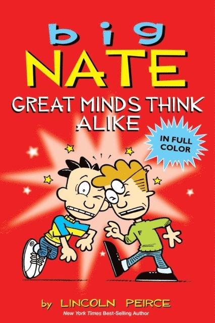 Lincoln Peirce - Big Nate: Great Minds Think Alike, E-bok
