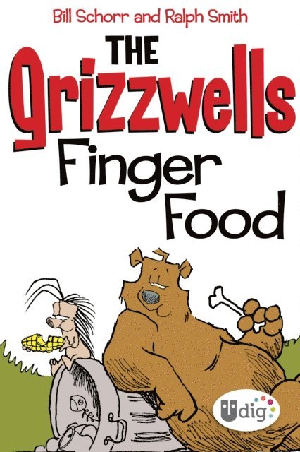 Ralph Smith, Bill Schorr - Grizzwells: Finger Food, E-bok