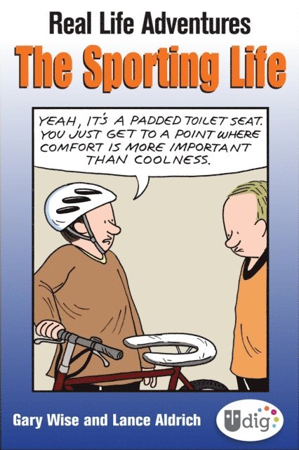 Lance Aldrich, Gary Wise - Real Life Adventures: The Sporting Life, E-bok