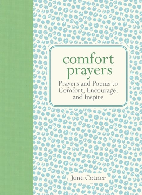 June Cotner - Comfort Prayers, E-bok