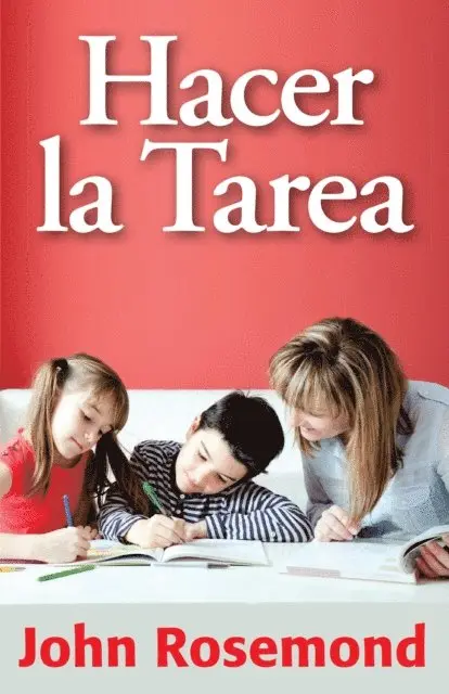 John Rosemond - Hacer la Tarea, E-bok. Tillgänglighet: Lägg i varukorg