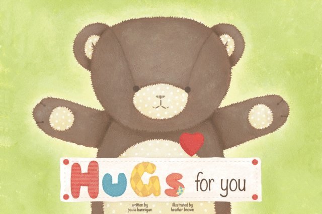 Paula Hannigan - Hugs for You, E-bok