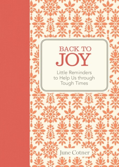 June Cotner - Back to Joy, E-bok