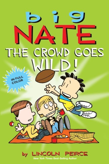 Lincoln Peirce - Big Nate: The Crowd Goes Wild!, E-bok