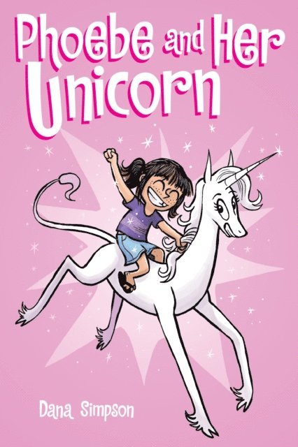 Dana Simpson - Phoebe and Her Unicorn, E-bok