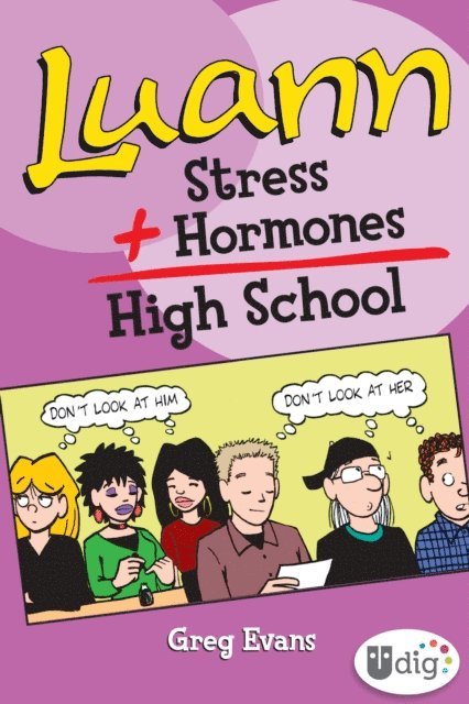 Greg Evans - Luann: Stress + Hormones = High School, E-bok