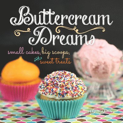 Jeff Martin - Buttercream Dreams, E-bok