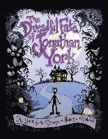 Kory Merritt - The Dreadful Fate of Jonathan York: A Yarn for the Strange at Heart, Häftad. Tillgänglighet: Lägg i varukorg