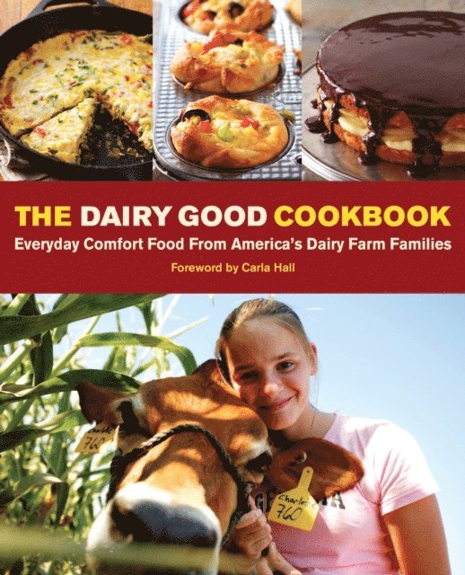 Lisa Kingsley - Dairy Good Cookbook, E-bok
