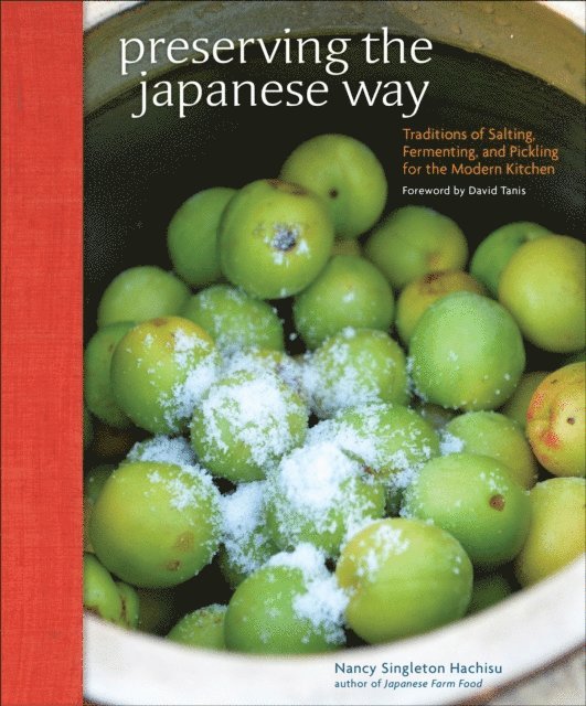 Nancy Singleton Hachisu - Preserving the Japanese Way, E-bok