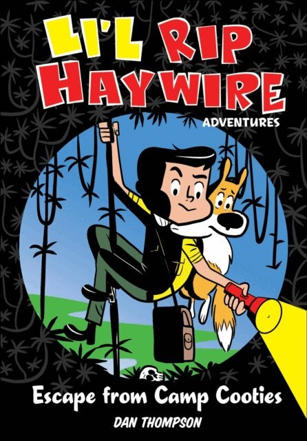 Dan Thompson - Li'l Rip Haywire Adventures: Escape from Camp Cooties, E-bok