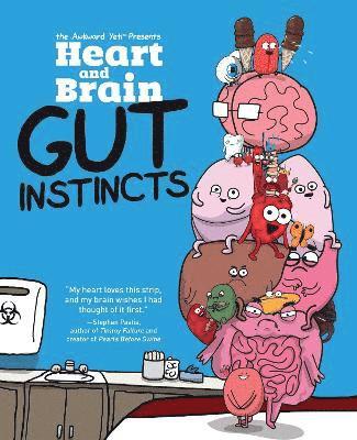 The Awkward Yeti, Nick Seluk - Heart and Brain: Gut Instincts, Häftad. Tillgänglighet: Lägg i varukorg