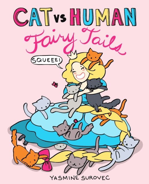Yasmine Surovec - Cat vs Human Fairy Tails, E-bok. Tillgänglighet: Lägg i varukorg