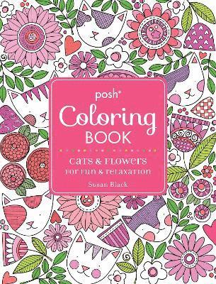 Susan Black - Posh Adult Coloring Book: Cats and Flowers for Fun & Relaxation, Häftad