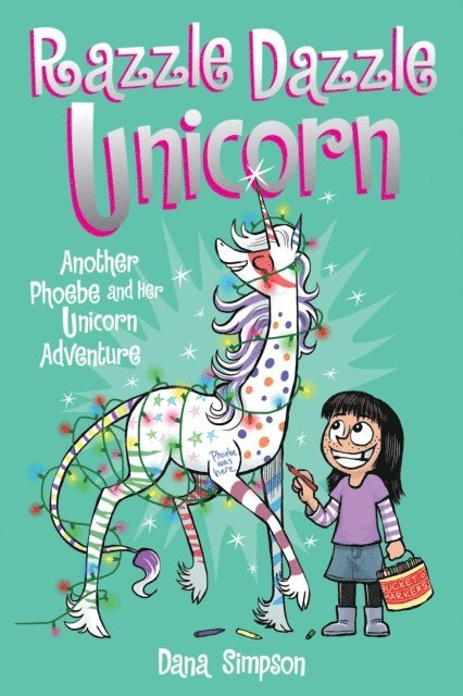 Dana Simpson - Razzle Dazzle Unicorn, E-bok