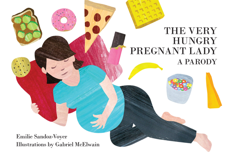 Emilie Sandoz-Voyer - Very Hungry Pregnant Lady, E-bok