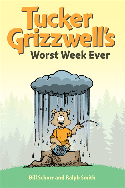 Ralph Smith, Bill Schorr - Tucker Grizzwell's Worst Week Ever, E-bok