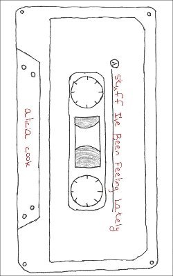 Alicia Cook - Stuff I've Been Feeling Lately, Häftad