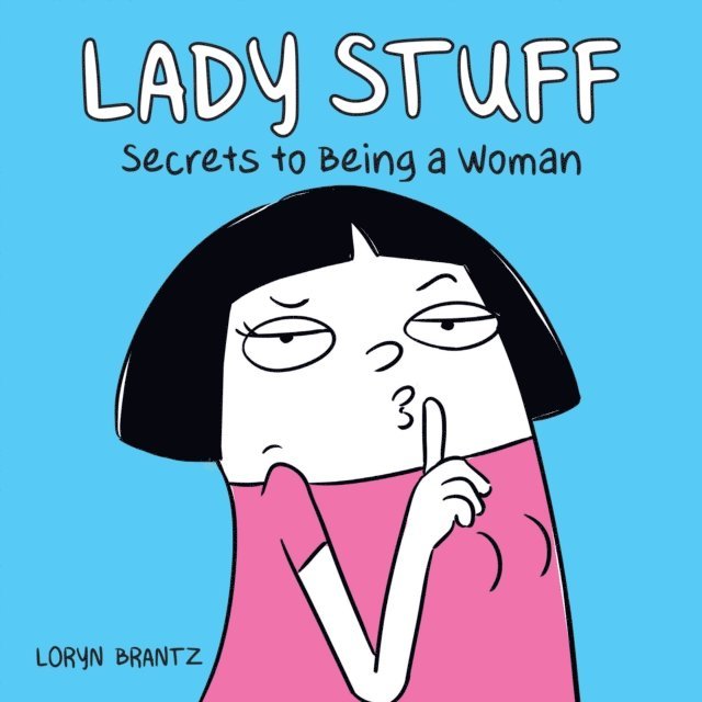 Loryn Brantz - Lady Stuff, E-bok