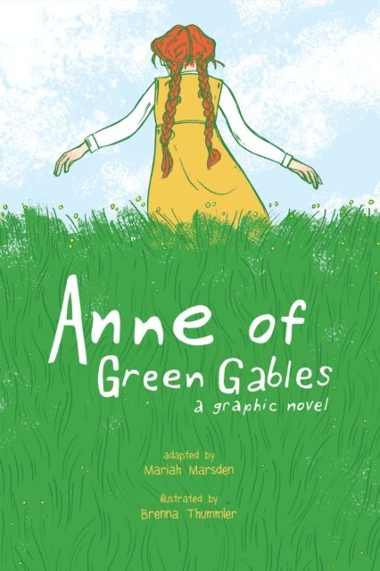 Mariah Marsden, Erika Kuster, Kendra Phipps - Anne of Green Gables, E-bok