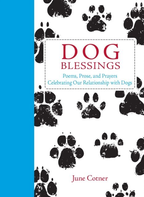 June Cotner - Dog Blessings, E-bok