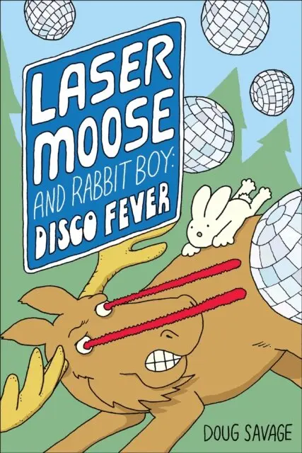 Doug Savage - Laser Moose and Rabbit Boy: Disco Fever, E-bok. Tillgänglighet: Lägg i varukorg