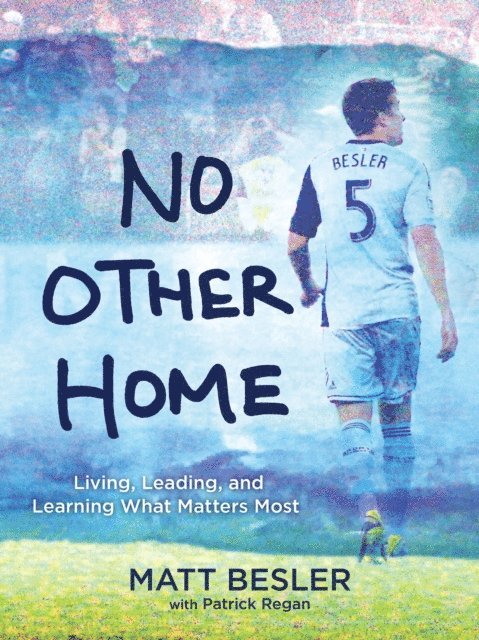 Patrick Regan, Matt Besler - No Other Home, E-bok