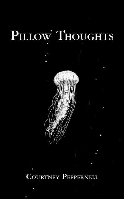 Courtney Peppernell - Pillow Thoughts, E-bok