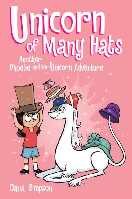 Dana Simpson - Unicorn of Many Hats, E-bok