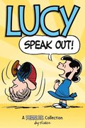 Lucy: Speak Out!