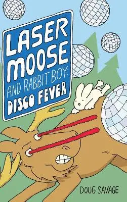 Doug Savage - Laser Moose and Rabbit Boy, Inbunden. Tillgänglighet: Lägg i varukorg
