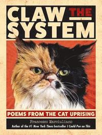 I Could Pee on This: And Other Poems by Cats (Gifts for Cat Lovers