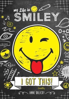 Anne Kalicky - My Life in Smiley (Book 2 in Smiley series), Inbunden