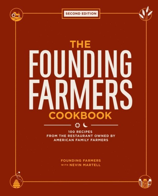 Nevin Martell, Founding Farmers - Founding Farmers Cookbook, Second Edition, E-bok. Tillgänglighet: Lägg i varukorg