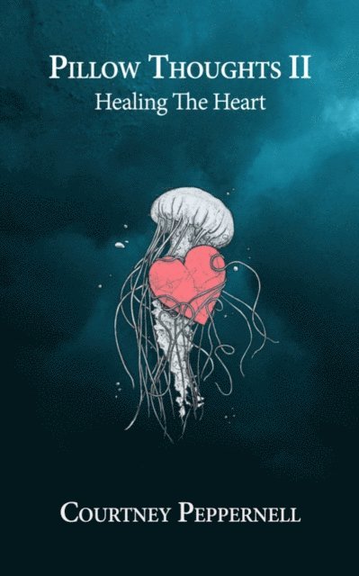 Courtney Peppernell - Pillow Thoughts II, E-bok