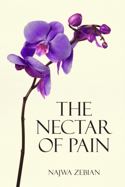 Najwa Zebian - Nectar of Pain, E-bok