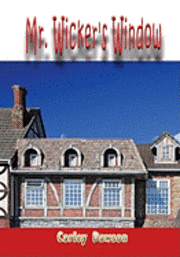 Carley Dawson - Mr. Wicker's Window, Häftad